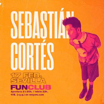 Cartel del concierto de Sebastián Cortés en FunClub Sevilla 2023