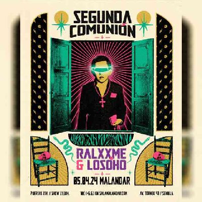 Cartel del concierto de Segunda Comunión + Ralxx.me y Losoho en Malandar Sevilla 2024