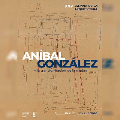 Cartel de la XXV Semana de la Arquitectura 2026 de Sevilla
