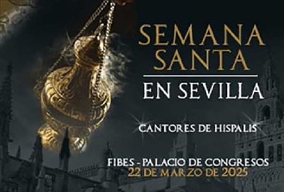 Cartel del concierto de Semana Santa por los Cantores de Híspalis en Fibes Sevilla 2025