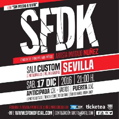 Concierto: SFDK gira Sin miedo a vivir en Custom Sevilla