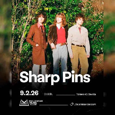 Cartel del concierto de Sharp Pins en Malandar Sevilla 2026