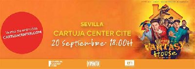 Cartel de El show de la Fantasy House en el Cartuja Center de Sevilla 2026