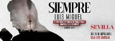 Cartel de Siempre Luis Miguel en el Cartuja Center de Sevilla 2026
