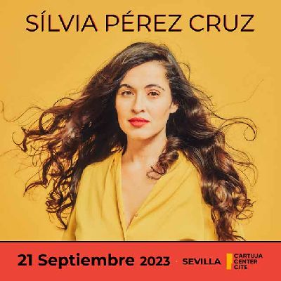 Cartel del concierto de Sílvia Pérez Cruz en el Cartuja Center de Sevilla 2023