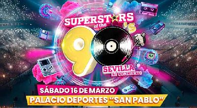 Cartel del concierto SuperStars of the 90's en Sevilla 2024