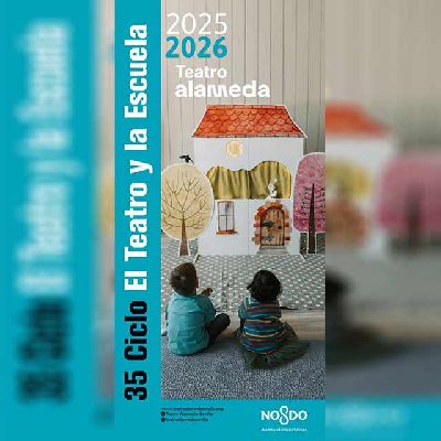 Cartel del ciclo El teatro y la escuela en Sevilla (2025-2026)