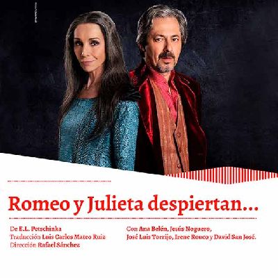 Cartel de la obra Romeo y Julieta despiertan con Ana Belén y Jesús Noguero