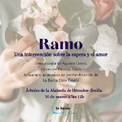 Cartel del espectáculo teatral Ramo en la Alameda de Hércules de Sevilla 2024