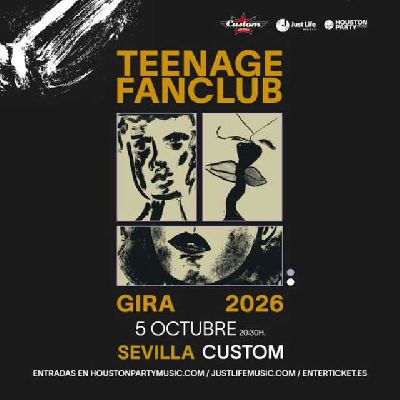 Cartel del concierto Teenage Fanclub en Custom Sevilla 2026