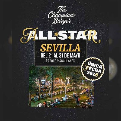 Cartel del evento The Champions Burger All Star en Sevilla 2026
