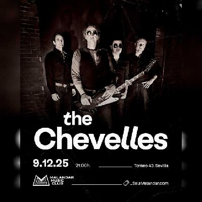Cartel del concierto del grupo The Chevelles en Malandar Sevilla 2025