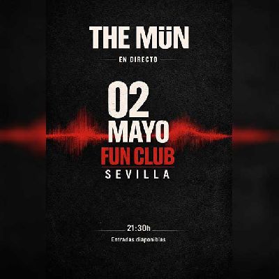 Cartel del concierto del grupo The Mün en FunClub Sevilla 2026