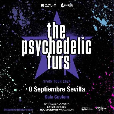 Cartel del concierto de The Psychedelic Furs en Custom Sevilla 2024