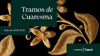 Cartel del ciclo Tramos de Cuaresma 2026 en Cajasol Sevilla