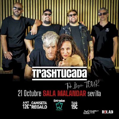 Cartel del concierto de Trashtucada en Malandar Sevilla 2023