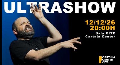 Cartel del espectáculo Ultrashow en el Cartuja Center de Sevilla 2026