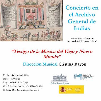 Cartel del concierto Testigo de la música del Viejo y Nuevo Mundo en el Archivo de Indias de Sevilla 2024