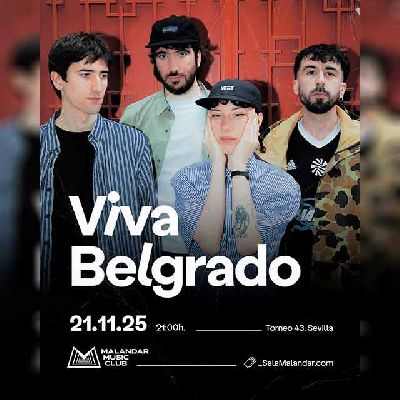 Cartel del concierto de Viva Belgrado en Malandar Sevilla 2025