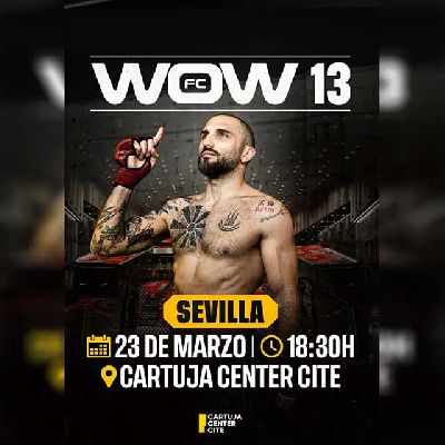 Cartel de WOW FC MMA 13 en el Cartuja Center de Sevilla 2024