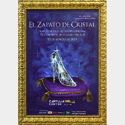 Cartel de Zapato de cristal en el Cartuja Center de Sevilla 2019