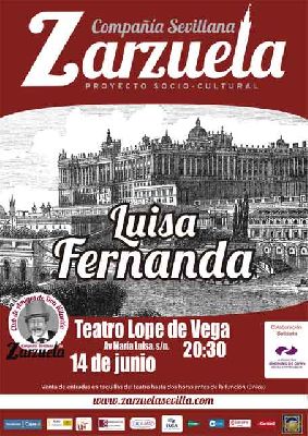 Zarzuela: Luisa Fernanda en el Teatro Lope de Vega de Sevilla