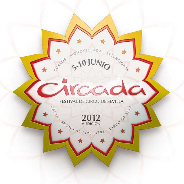 Del 5 al 10 de junio de 2012 se celebrará el festival de Circo de Sevilla, Circada 2012