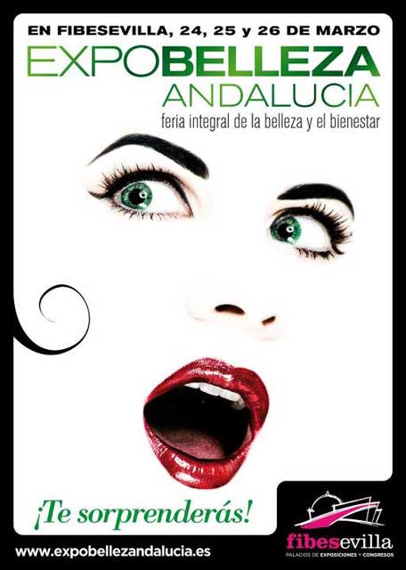 Del 24 al 26 de marzo de 2012 la 2ª Feria Integral de la Belleza y el Bienestar de Andalucía en Sevilla