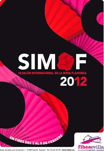 Del 2 al 5 de febrero de 2012 el 18 Salón Internacional de la Moda Flamenca, SIMOF 2012 Sevilla