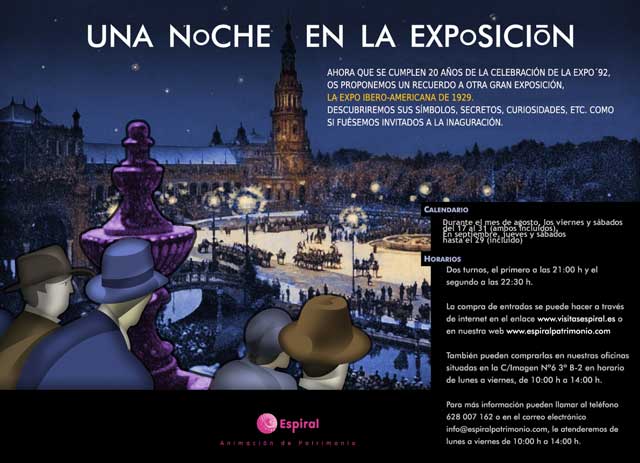 Del 17 de agosto al 29 de septiembre de 2012, 'Una Noche en la Exposición' visitas nocturnas al Parque de María Luisa y la Exposición de 1929